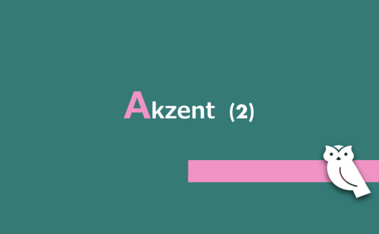 Akzent (2) Aussprache und Sprechausdruck des Deutschen